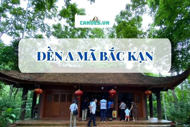 ĐỀN A MÃ BẮC KẠN